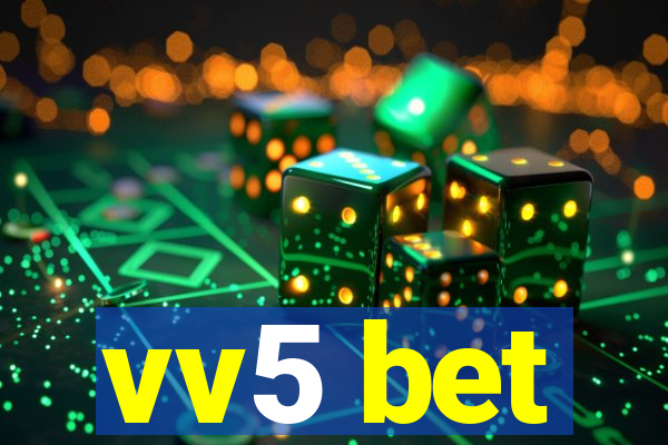 vv5 bet